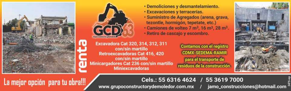 Excavators, Backhoes, Skid Steer Loaders, Mini Excavators. Demolitions, Dismantling, Excavations and Earthworks. Aggregates. CDMX-SEDEMA-RAMIR Registry, for the Transport of Waste.