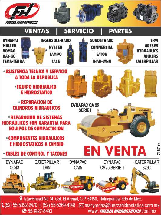 Sales, Service, Parts. Technical assistance and service throughout the Republic. Hydraulic and Hydrostatic Equipment. Repair of hydraulic cylinders. Control Cables and Heels.