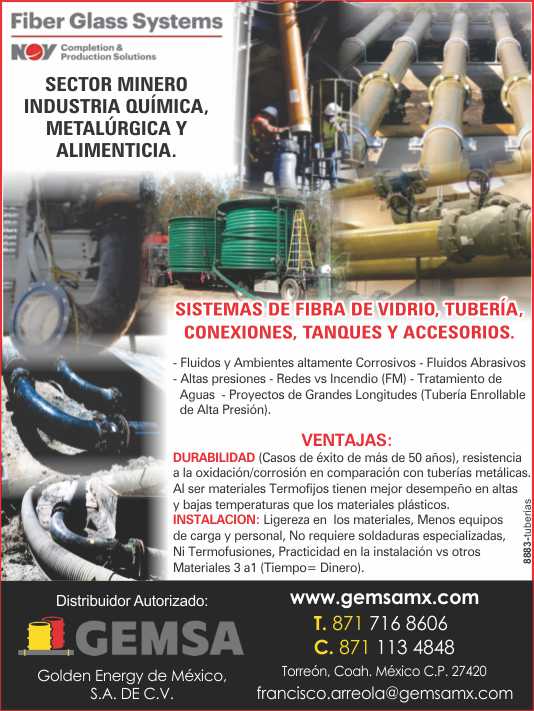 Sistemas de Fibra de Vidrio, Tuberia, Conexiones, Tanques y Accesorios. Fluidos y Ambientes altamente Corrosivos-Fluidos Abrasivos. Altas presiones-Redes contra incendio (FM). Tratamiento de Aguas.